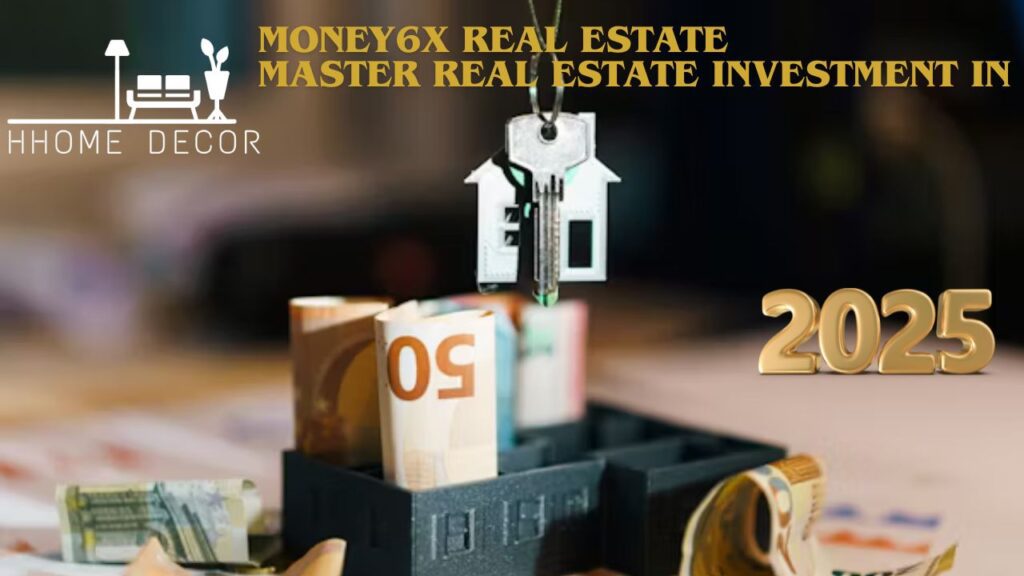 Current image: Money6x Real Estate